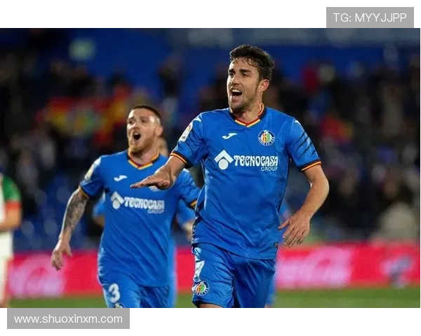 赫塔菲新赛季目标明确，力争重返西甲前列的竞争力增强情况分析